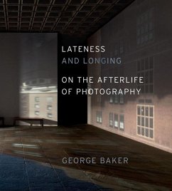 Lateness and Longing - Baker, George