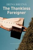 The Thankless Foreigner