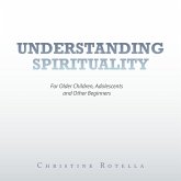 Understanding Spirituality Understanding Spirituality