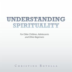 Understanding Spirituality - Rotella, Christine