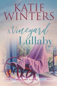 A Vineyard Lullaby - Winters, Katie