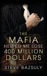 The Mafia Helped Me Lose $400 Million - Bild 1
