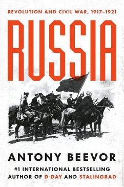 Russia: Revolution and Civil War, 1917-1921 - Beevor, Antony