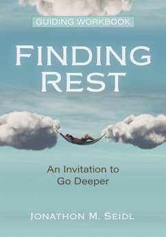 Finding Rest Guiding Workbook - Seidl, Jonathon