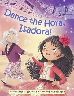 Dance the Hora, Isadora - Koster, Gloria