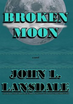 Broken Moon - Lansdale, John L