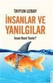 Insanlar ve Yanilgilar