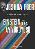 Einstein ile Ay Yürüyüsü;Her Seyi Hatirlama Sanati ve Bilimi