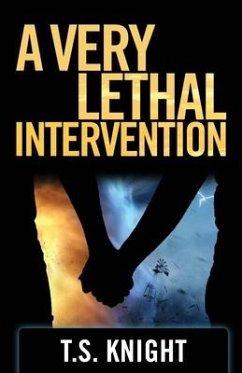 A Very Lethal Intervention - Knight, Travers S