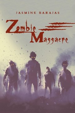 Zombie Massacre - Barajas, Jasmine