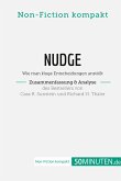 Nudge von Cass R. Sunstein und Richard H. Thaler (Zusammenfassung & Analyse)