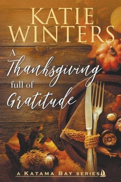 A Thanksgiving full of Gratitude - Winters, Katie