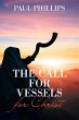 The Call for Vessels for Christ - Bild 1