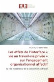 Les effets de l¿interface « vie au travail-vie privée » sur l¿engagement organisationnel affectif
