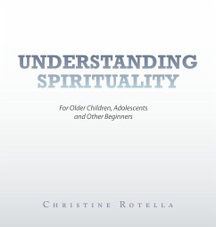 Understanding Spirituality - Rotella, Christine