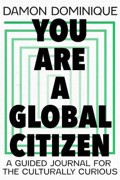 You Are A Global Citizen - Dominique, Damon