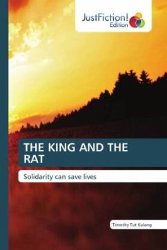 THE KING AND THE RAT - Kulang, Timothy Tut