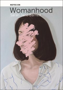 Notes on Womanhood - Barnett, Sarah Jane