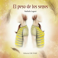 Peso de Los Senos, El - Lagace, Nathalie