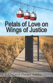 Petals of Love on Wings of Justice