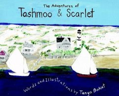 The Adventures of Tashmoo and Scarlet - Bokat, Tanya