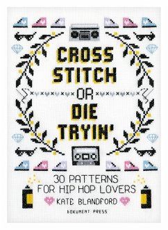 Cross Stitch or Die Tryin' - Blandford, Kate