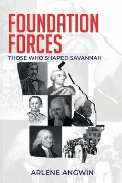 Foundation Forces: Those Who Shaped Savannah - Angwin, Arlene