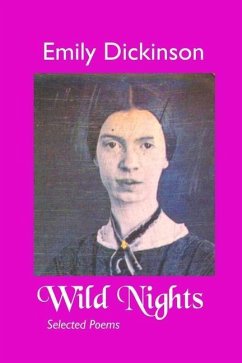 Wild Nights - Dickinson, Emily