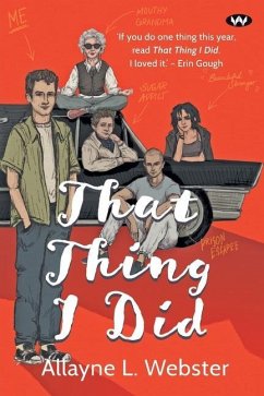 That Thing I Did - Webster, Allayne