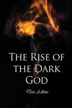 The Rise of the Dark God - Adkins, Dan