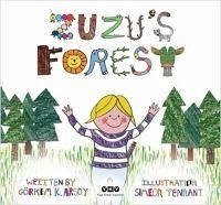 Zuzus Forest - Kantar Arsoy, Görkem