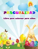 Libro de Pascua para colorear para niños: Aquí viene el Conejo con hermosos dibujos para colorear de Pascua para niños
