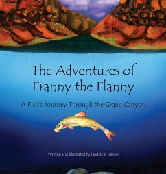 The Adventures of Franny the Flanny - Hansen, Lindsay E.