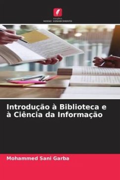 Introdução à Biblioteca e à Ciência da Informação - Garba, Mohammed Sani