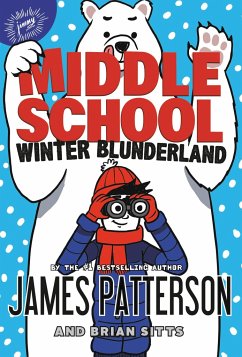 Middle School: Winter Blunderland - Patterson, James; Sitts, Brian