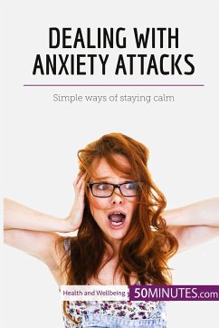 Dealing with Anxiety Attacks - 50minutes