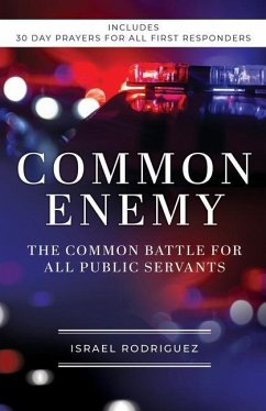 Common Enemy: The Common Battle for All Public Servants - Rodriguez, Israel