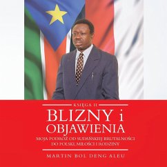 Blizny i objawienia - Deng Aleu, Martin Bol