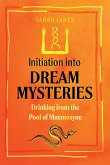 Initiation into Dream Mysteries