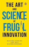 The Art and Science of Frugal Innovation