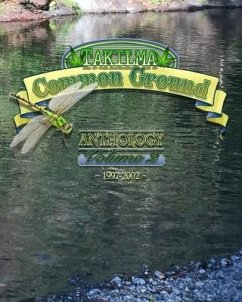 Takilma Common Ground Anthology: Volume II * 1997-2002 - Various