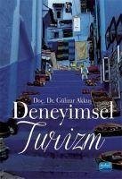 Deneyimsel Turizm - Akkus, Gülizar