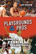 Playgrounds to the Pros: Legends of... - Bild 1