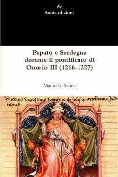 Papato e Sardegna durante il pontificato di Onorio III (1216-1227)