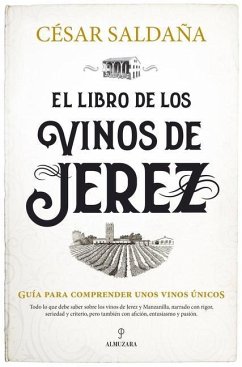 Libro de Los Vinos de Jerez, El - Saldana Sanchez, Cesar