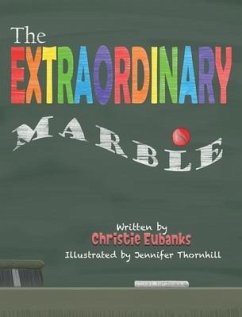 The Extraordinary Marble - Eubanks, Christie