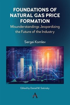 Foundations of Natural Gas Price Formation - Komlev, Sergei
