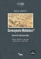 Sermayenin Mekanlari - Harvey, David