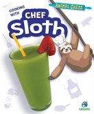 Cooking with Chef Sloth