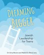 Dreaming Bigger: Jewish Leadership for... - Bild 1
